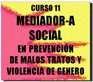 Curso Mediador Social en prevencion de malos tratos y violencia de genero